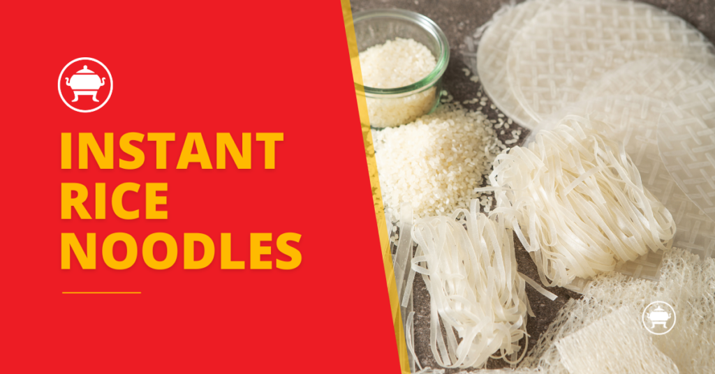 instant rice noodles